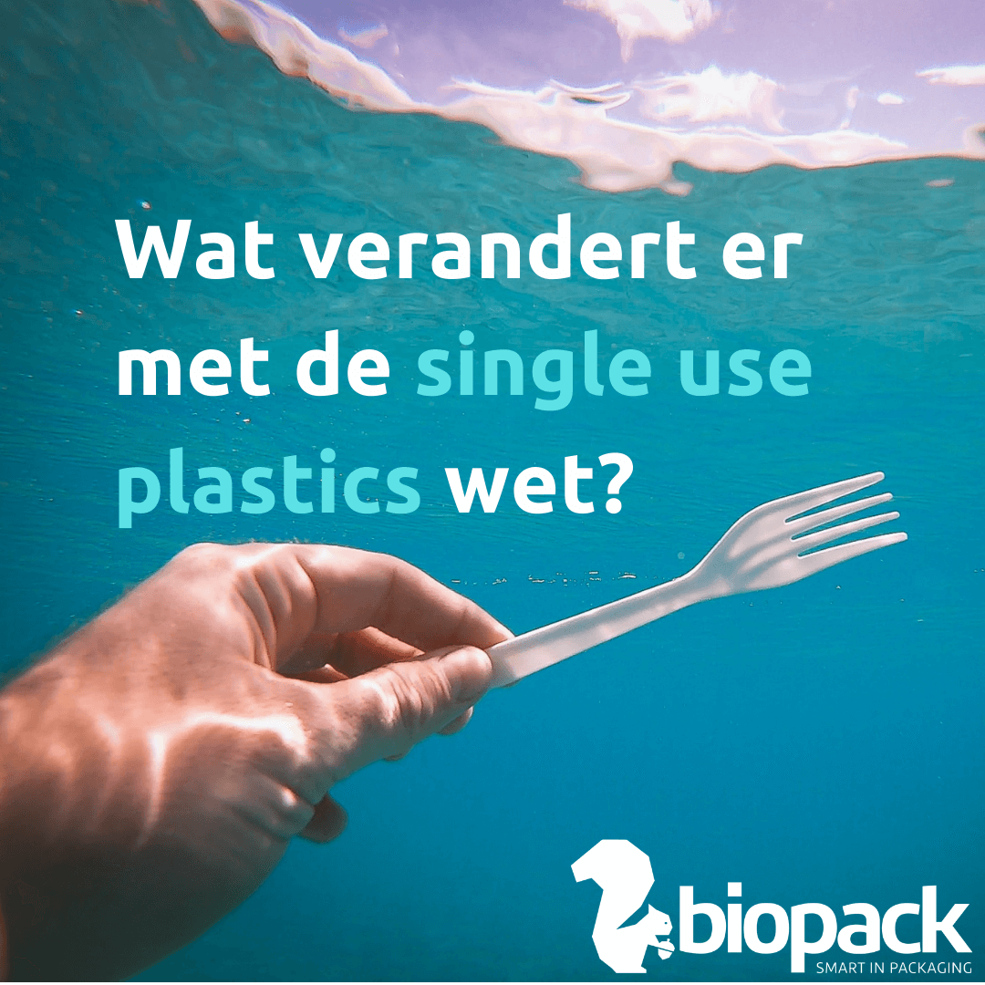 wat verandert er met de single use plastics wetgeving